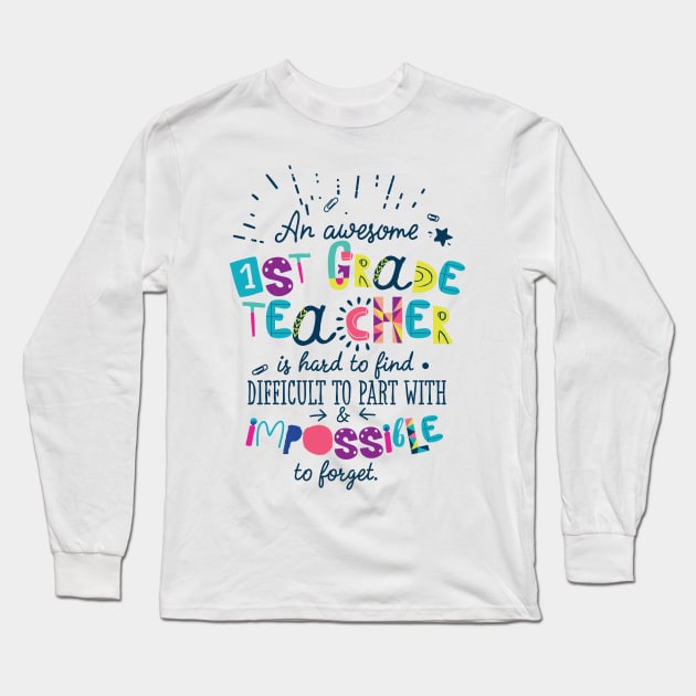 An Awesome 1st Grade Teacher Gift Idea - Impossible to forget Long Sleeve T-Shirt by BetterManufaktur